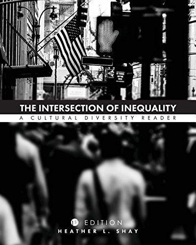 The Intersection Of Inequality A Cultural Diversity Reader [Paperback]