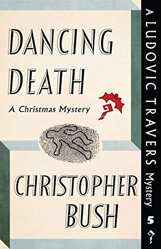 Dancing Death A Ludovic Travers Mystery (the Ludovic Travers Mysteries) [Paperback]