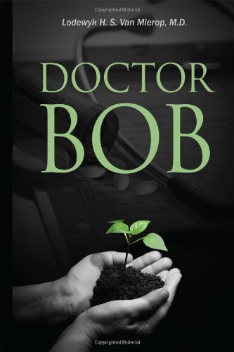 Doctor Bob [Paperback]