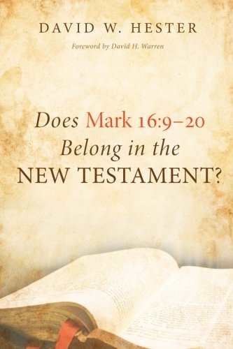 Does Mark 169-20 Belong In The New Testament [Paperback]