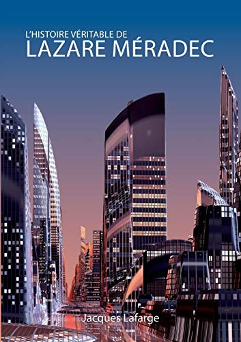 Histoire Vritable de Lazare Mradec [Paperback]
