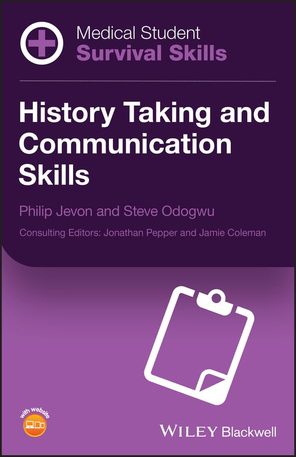 Medical Student Survival Skills History Taking and Communication Skills [Paperback]