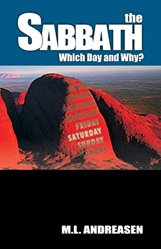 Sabbath, The Which Day And Why [Paperback]