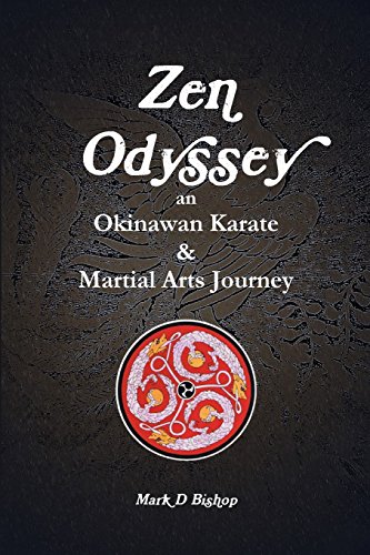 Zen Odyssey, an Okinawan Karate & Martial Arts Journey [Paperback]