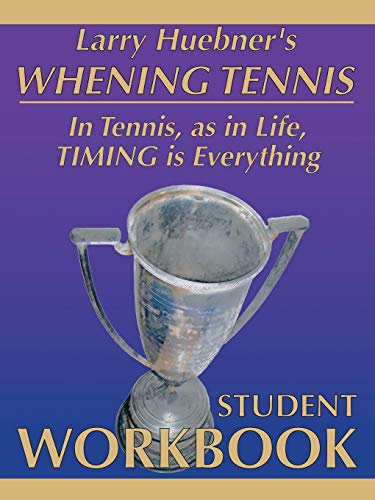 Whening Tennis - Student Workbook [Paperback]