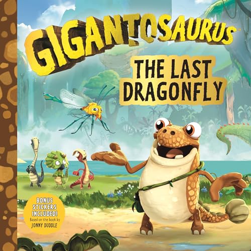Gigantosaurus The Last Dragonfly [Paperback]