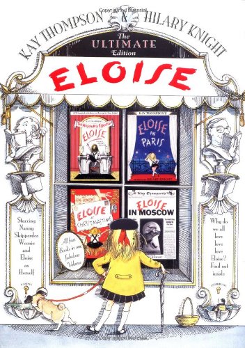 Eloise The Ultimate Edition [Hardcover]