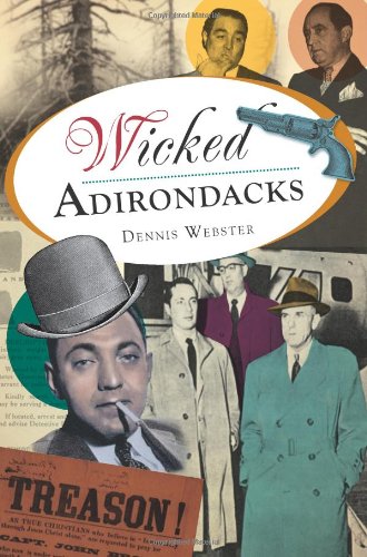 Wicked Adirondacks [Paperback]