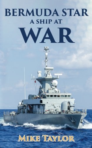 The Bermuda Star A Ship At War [Paperback]