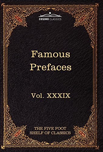 Prefaces and Prologues to Famous Books  The Five Foot Shelf of Classics, Vol. X [Hardcover]
