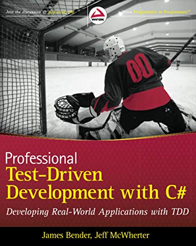 Professional Test Driven Development with C Developing Real World Applications [Paperback]