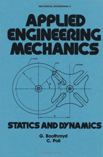 Applied Engineering Mechanics Statics and Dynamics [Hardcover]