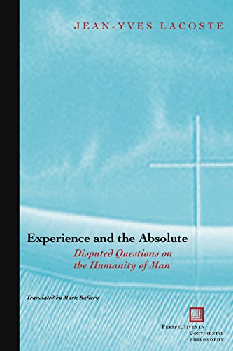 Experience and the Absolute Disputed Questions on the Humanity of Man [Hardcover]