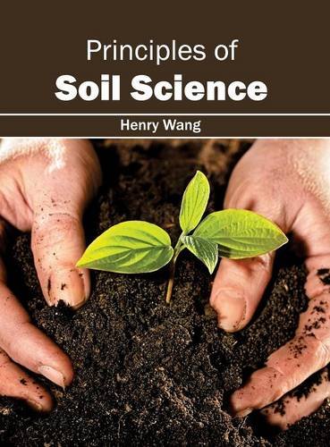 Principles of Soil Science [Hardcover]