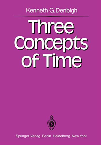 Three Concepts of Time [Paperback]