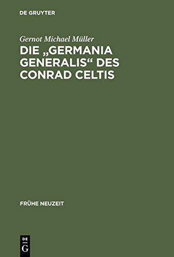 Germania Generalis  des Conrad Celtis [Hardcover]