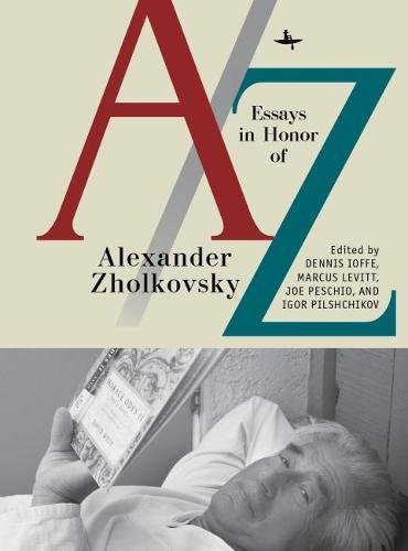 A/Z Essays in Honor of Alexander Zholkovsky [Hardcover]