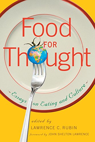 Food For Thought Essays On Eating And Culture [Paperback]