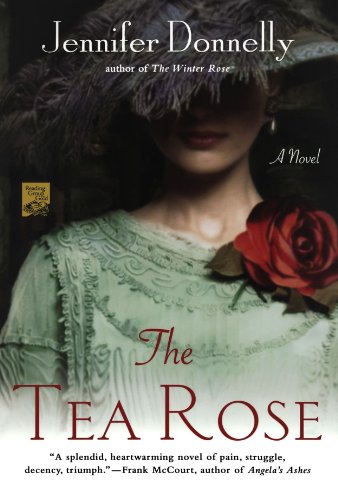 The Tea Rose A Novel [Paperback]