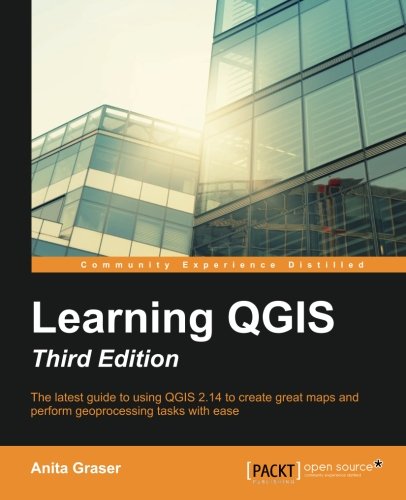 Learning Qgis - Third Edition [Paperback]