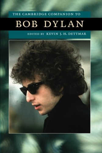 The Cambridge Companion to Bob Dylan [Paperback]
