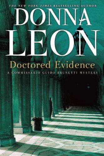 Doctored Evidence A Commissario Guido Brunetti Mystery [Paperback]