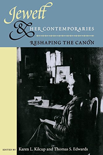 Jewett And Her Contemporaries Reshaping The Canon [Paperback]