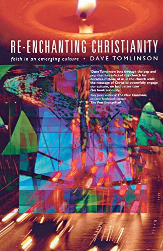 Re-Enchanting Christianity [Paperback]