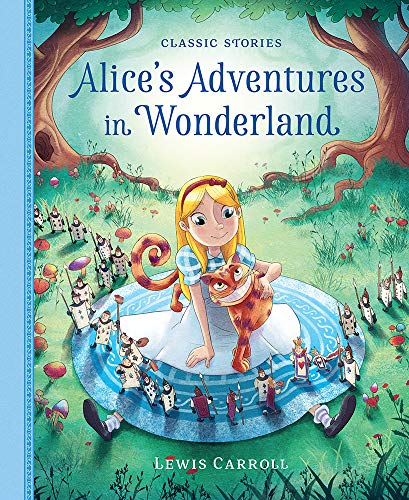 Alices Adventures in Wonderland [Hardcover]
