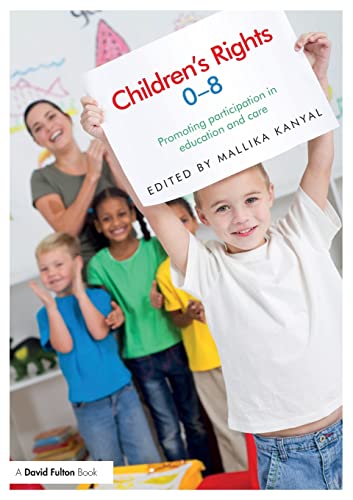 Children's Rights 0-8 Promoting participation in education and care [Paperback]