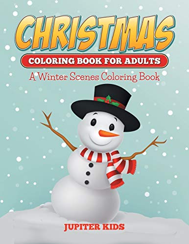 Christmas Coloring Books for Adults  A Winter Scenes Coloring Book [Paperback]