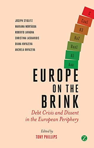 Europe on the Brink Debt Crisis and Dissent in the European Periphery [Paperback]