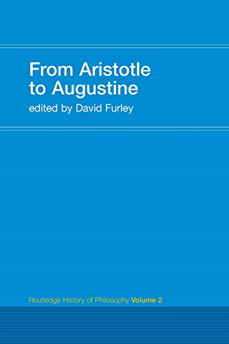 From Aristotle to Augustine Routledge History of Philosophy Volume 2 [Paperback]