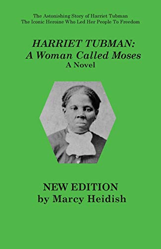 Harriet Tubman A Woman Called Moses [Paperback]