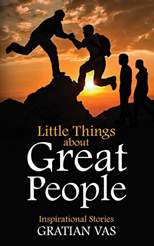 Little Things About Great People Inspirational Stories [Paperback]