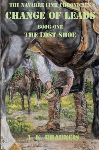 Navarre Link Chronicles  Change of Leads the Lost Shoe Book One [Paperback]