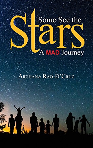 Some See The Stars A Mad Journey [Paperback]