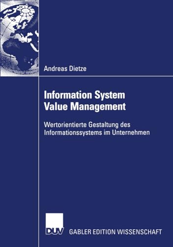 Information System Value Management Wertorientierte Gestaltung des Informations [Paperback]