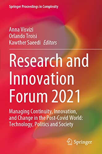 Research and Innovation Forum 2021 Managing Continuity, Innovation, and Change  [Paperback]