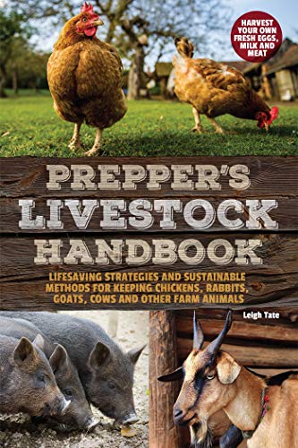 Prepper&39s Livestock Handbook Lifesaving Strategies and Sustainable Methods  [Paperback]