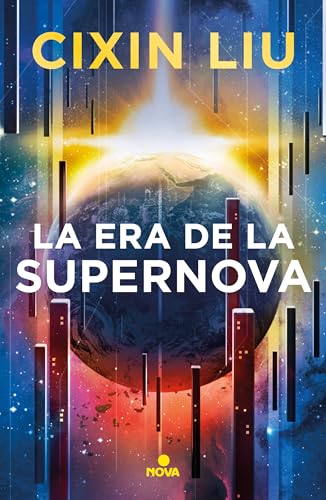 La era de la supernova / Supernova Era [Paperback]