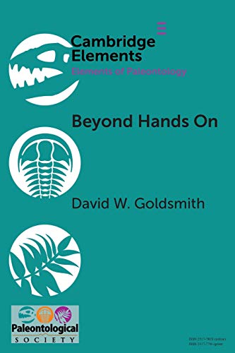 Beyond Hands On Incorporating Kinesthetic Learning in an Undergraduate Paleonto [Paperback]