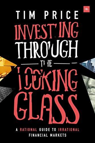 Investing Through the Looking Glass A rational guide to irrational financial ma [Paperback]