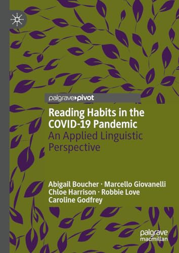 Reading Habits in the COVID-19 Pandemic An Applied Linguistic Perspective [Hardcover]