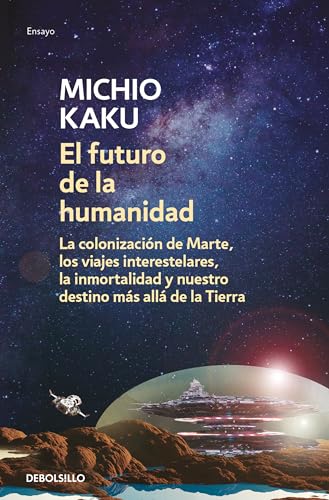 El futuro de la humanidad / The Future of Humanity [Paperback]