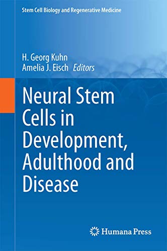 Neural Stem Cells in Development, Adulthood and Disease [Hardcover]
