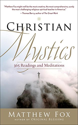 Christian Mystics 365 Readings and Meditations [Paperback]