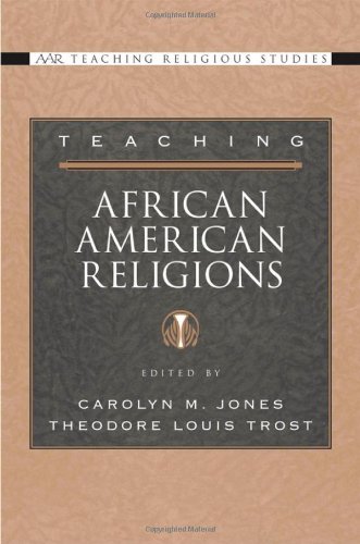 Teaching African American Religions [Hardcover]