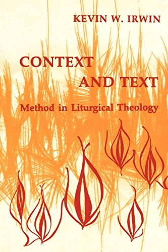 Context And Text Method In Liturgical Theology (pueblo Books) [Paperback]