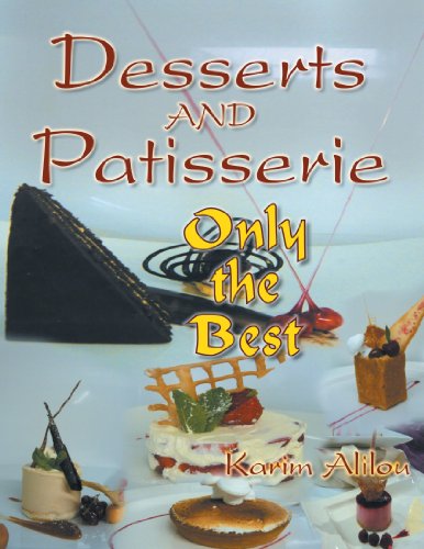 Desserts And Patisserie Only The Best [Paperback]